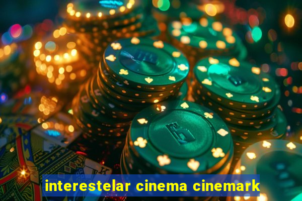 interestelar cinema cinemark